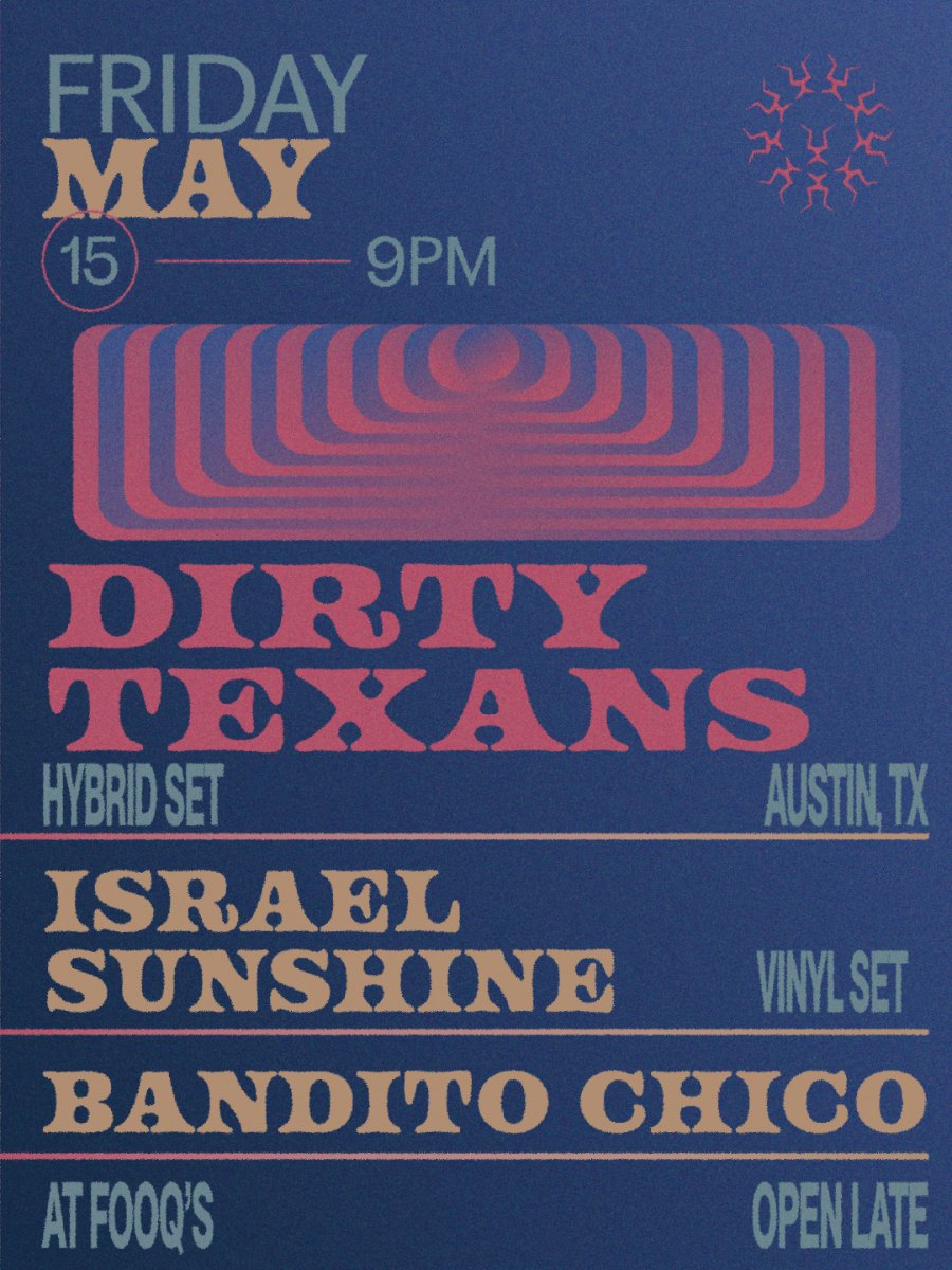Dirty Texans · Israel Sunshine · Bandito Chico